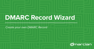 DMARC Record Wizard