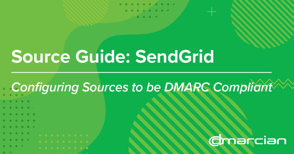Title card for DMARC sendgrid source
