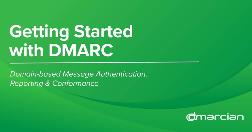 Getting started with DMARC