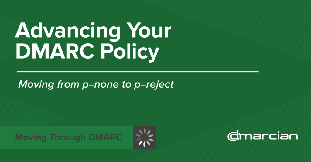 Meilleures pratiques : Faire progresser votre politique DMARC
